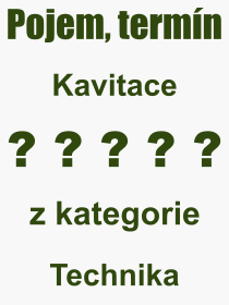 Pojem, výraz, heslo, co je to Kavitace? 