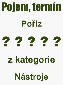 Co je to Poz? Vznam slova, termn, Definice odbornho termnu, slova Poz. Co znamen pojem Poz z kategorie Nstroje?