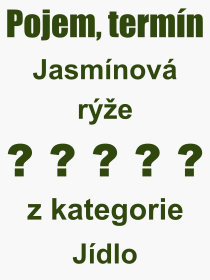 Co je to Jasmnov re? Vznam slova, termn, Definice vrazu Jasmnov re. Co znamen odborn pojem Jasmnov re z kategorie Jdlo?