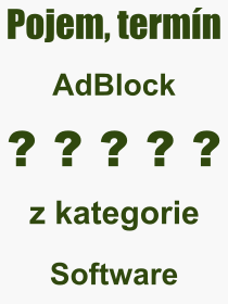Pojem, výraz, heslo, co je to AdBlock? 
