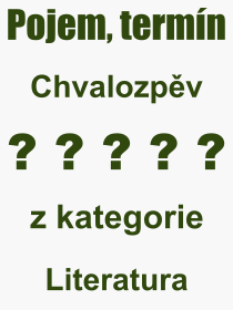 Pojem, výraz, heslo, co je to Chvalozpěv? 