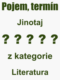 Pojem, v�raz, heslo, co je to Jinotaj? 