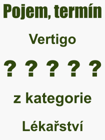 Pojem, vraz, heslo, co je to Vertigo? 