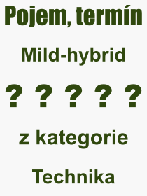 Pojem, vraz, heslo, co je to Mild-hybrid? 