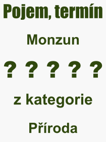Co je to Monzun? Vznam slova, termn, Odborn vraz, definice slova Monzun. Co znamen slovo Monzun z kategorie Proda?