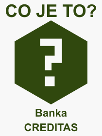 Co je to Banka CREDITAS? Vznam slova, termn, Definice odbornho termnu, slova Banka CREDITAS. Co znamen pojem Banka CREDITAS z kategorie Bankovnictv?