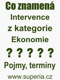 Pojem, v�raz, heslo, co je to Intervence? 