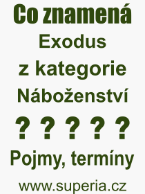 Pojem, výraz, heslo, co je to Exodus? 