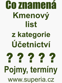 Co je to Kmenov list? Vznam slova, termn, Definice vrazu, termnu Kmenov list. Co znamen odborn pojem Kmenov list z kategorie etnictv?