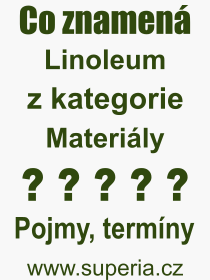 Pojem, vraz, heslo, co je to Linoleum? 