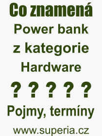 Pojem, vraz, heslo, co je to Power bank? 