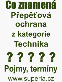 Co je to Pepov ochrana? Vznam slova, termn, Definice vrazu Pepov ochrana. Co znamen odborn pojem Pepov ochrana z kategorie Technika?