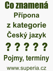 Co je to Ppona? Vznam slova, termn, Odborn vraz, definice slova Ppona. Co znamen slovo Ppona z kategorie esk jazyk?