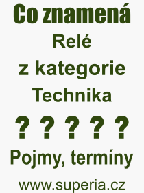 Co je to Rel? Vznam slova, termn, Odborn vraz, definice slova Rel. Co znamen slovo Rel z kategorie Technika?