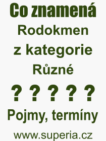 Co je to Rodokmen? Vznam slova, termn, Definice vrazu, termnu Rodokmen. Co znamen odborn pojem Rodokmen z kategorie Rzn?