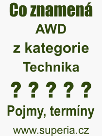 Co je to AWD? Význam slova, termín, Výraz, termín, definice slova AWD. Co znamená odborný pojem AWD z kategorie Technika?