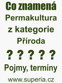 Pojem, vraz, heslo, co je to Permakultura? 