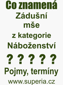 Pojem, v�raz, heslo, co je to Z�du�n� m�e? 