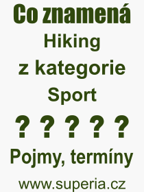 Pojem, výraz, heslo, co je to Hiking? 