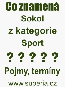 Pojem, výraz, heslo, co je to Sokol? 
