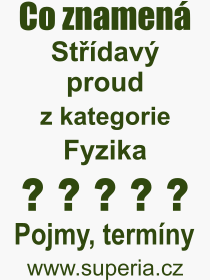 Co je to Stdav proud? Vznam slova, termn, Odborn vraz, definice slova Stdav proud. Co znamen pojem Stdav proud z kategorie Fyzika?