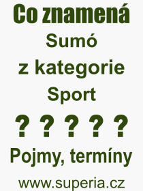 Co je to Sum? Vznam slova, termn, Odborn vraz, definice slova Sum. Co znamen slovo Sum z kategorie Sport?