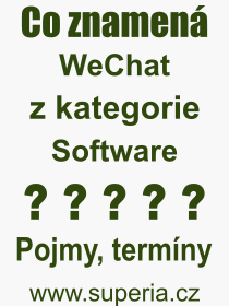 Pojem, v�raz, heslo, co je to WeChat? 