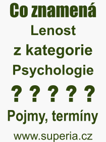 Pojem, výraz, heslo, co je to Lenost? 