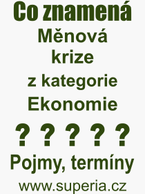 Co je to Mnov krize? Vznam slova, termn, Odborn vraz, definice slova Mnov krize. Co znamen slovo Mnov krize z kategorie Ekonomie?